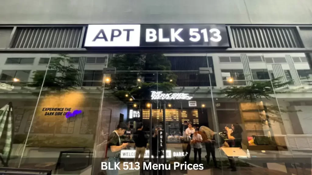 BLK 513 Menu Prices