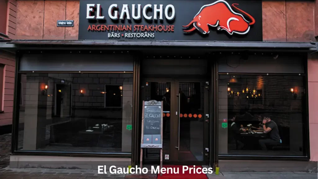 El Gaucho Menu Prices