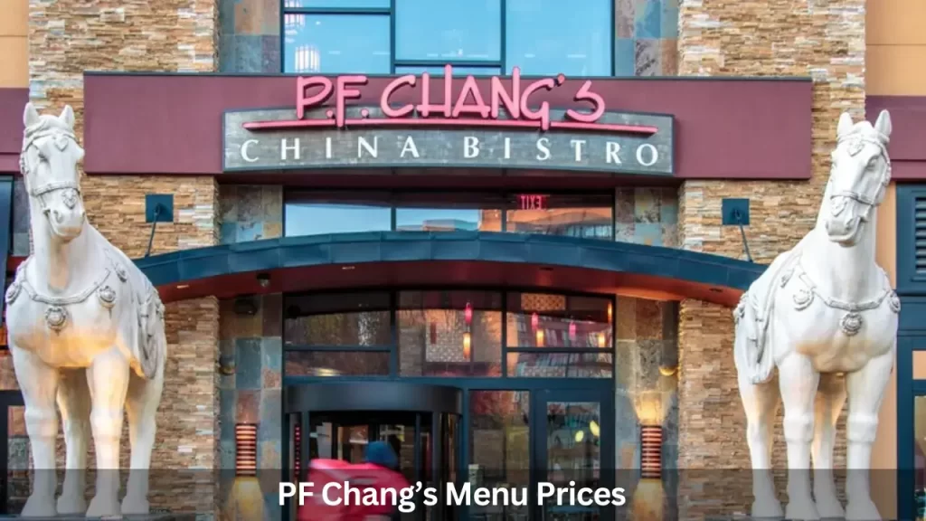 PF Chang’s Menu Prices