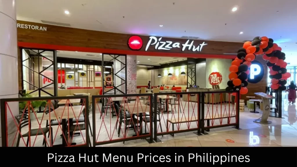 Pizza Hut Menu Prices in Philippines