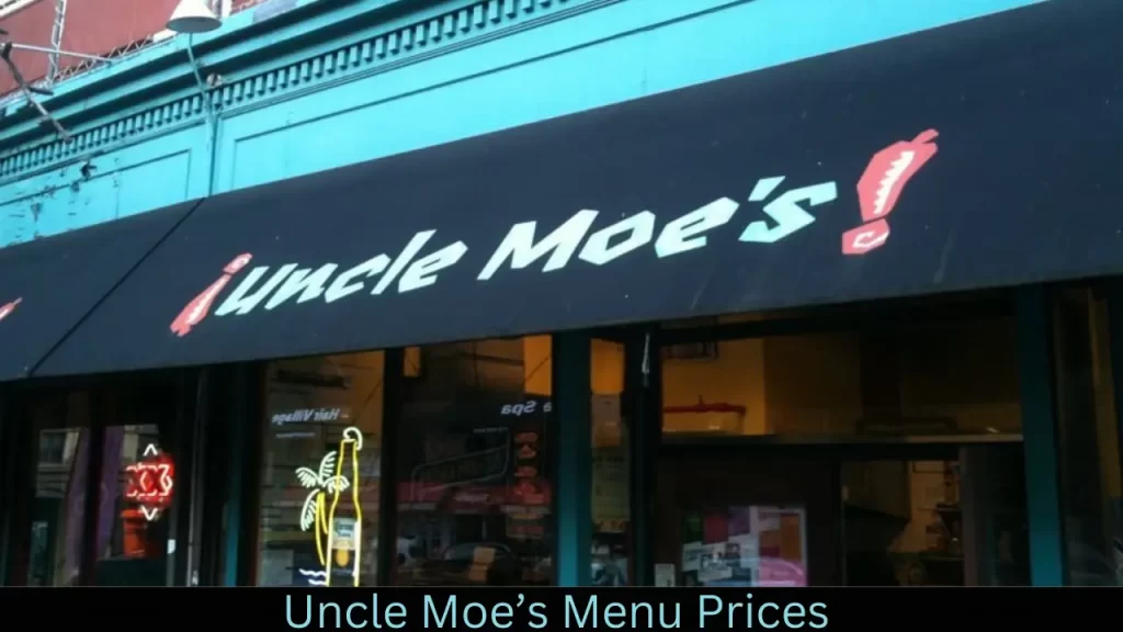 Uncle Moe’s Menu Prices