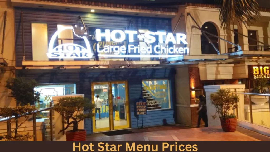 Hot Star Menu Prices