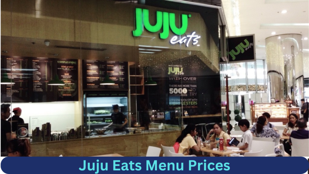 Juju Eats Menu Prices