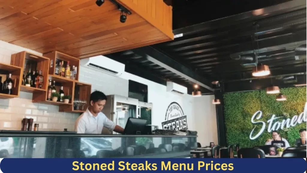 Stoned Steaks Menu Prices